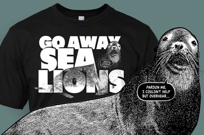 Go Away, Sea Lions.